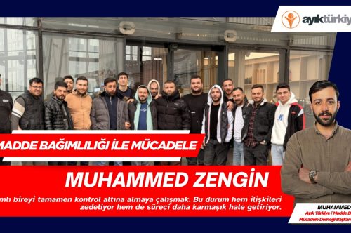 Ayık Türkiye Başkan Yardımcısı Muhammed Halil Zengin’den ailelere önemli mesajlar